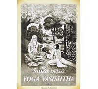 Storie dello yoga vasistha - [Vidyananda]