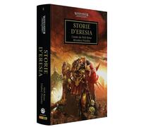 Storie d'eresia. The Horus heresy. Warhammer. Vol. 10 - Kyme N. (cur.); Pr...