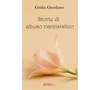 Storie di abuso narcisistico