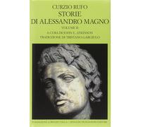 Storie di Alessandro Magno. Vol. 2 - Curzio Rufo Quinto
