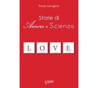 Storie di amore e scienza