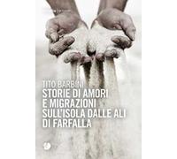 Storie di amori e migrazioni sull'isola dalle ali di farfalla