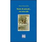 Storie di animali e non solo