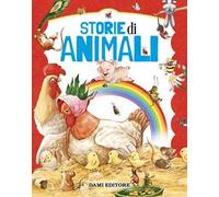 Storie di animali. Ediz. a colori