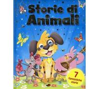 Storie di animali. Ediz. illustrata