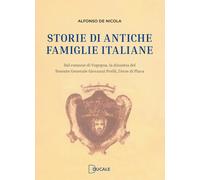 Storie di antiche famiglie italiane. Dal comune di Vogogna, la dinastia del Tene