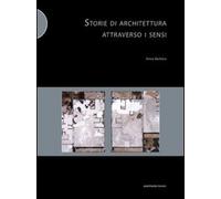 Storie di architettura attraverso i sensi
