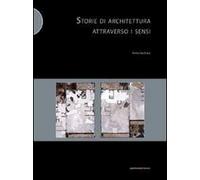 Storie di architettura attraverso i sensi