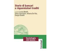 Storie di bancari e risparmiatori traditi