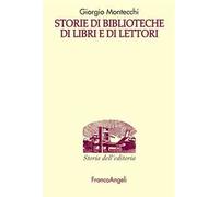 Storie di biblioteche di libri e di lettori