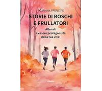 Storie di boschi e frullatori