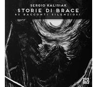 Storie di brace. 43 racconti silenziosi