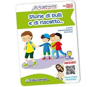 Storie di bulli e di riscatto