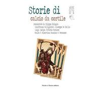 Storie di calcio da cortile