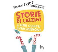 Storie di calzini e altri oggetti chiacchieroni
