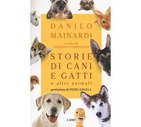 Storie di cani e gatti e altri animali