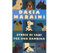 Storie di cani per una bambina – Rizzoli Cucine