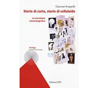 Fuentes – Storie di carta, storie di celluloide. La narrazione cinematografica