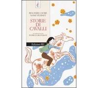 Storie di cavalli. Ediz. illustrata