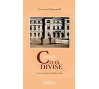 Storie di città divise