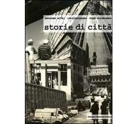 Storie di città. Ediz. illustrata