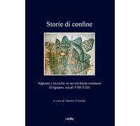 Storie di confine. Appunti e ricerche su un territorio montano (Frignano, secoli VIII-XXI)