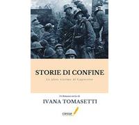 Storie di confine. Le altre vittime di Caporetto