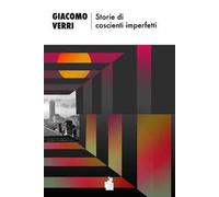 Storie di coscienti imperfetti