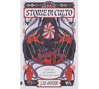 STORIE DI CULTO - OCKER J. W. - TEA
