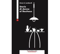 Storie di donne al Bauhaus - 2025 - Franco Angeli