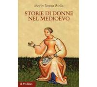 Storie di donne nel Medioevo
