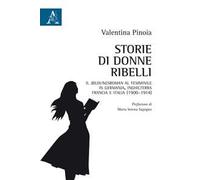 Storie di donne ribelli. Il Bildungsroman al femminile in Germania, Inghilterra, Francia e Italia (1900-1914)