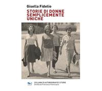 Storie di donne semplicemente uniche