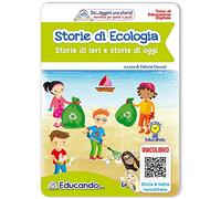 Storie di ecologia. Storie di ieri e storie di oggi