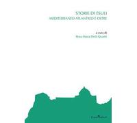 Storie di esuli. Mediterraneo atlantico e oltre