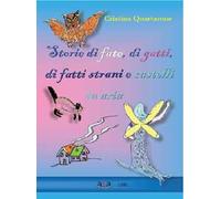 Storie di fate, di gatti, di fatti strani e castelli in aria