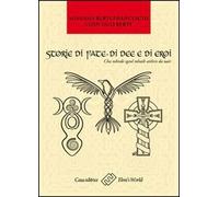 Storie di fate, di idee e di eroi. Cha mhisde sgeul mhath aithris da uair