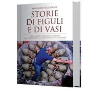 Storie di figuli e di vasi. Produzione di terracotta in Sardegna tra gli anni v