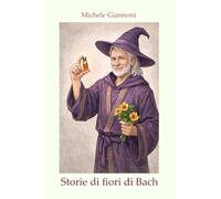 STORIE DI FIORI DI BACH