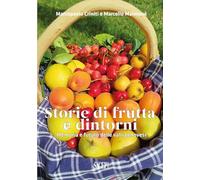 Storie di frutta e dintorni. Memoria e futuro delle valli genovesi