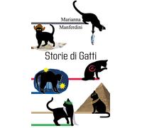 Storie di gatti di Marianna Manferdini, 2022, Youcanprint