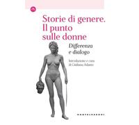 STORIE DI GENERE. IL PUNTO SULLE DONNE - GIULIANA ADAMO - 2022 - Castelvecchi