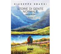 Storie di gente normale. Vol. 6