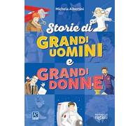 storie di grandi uomini e grandi donne
