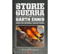 Storie di guerra. 1939-40: Spagna/Inghilterra (Vol. 1)