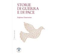 Storie di guerra e di pace