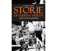 Storie di guerra vissuta. Garfagnana 1944-1945