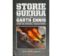 Storie di guerra. Vol. 1: 1939-40: Spagna/Inghilterra