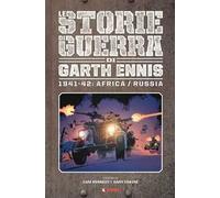 Storie di guerra. Vol. 2: 1941-42: Africa/Russia.