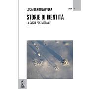 Storie di identità. La Svezia postmigrante